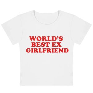 World's Best Ex Girlfriend Slogan Top | Y2K Fashion Outfit Inspiration