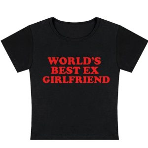 World's Best Ex Girlfriend Slogan Top | Y2K Fashion Outfit Inspiration